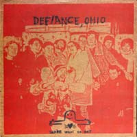 Defiance Ohio - Share What Ya Got - LP (2004)