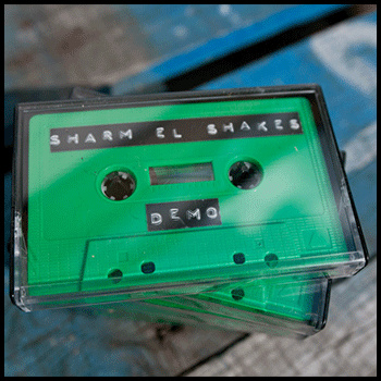 Sharm El Shakes - Demo - Tape (2012)