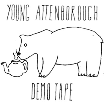Young Attenborough - demo - Tape (2012)