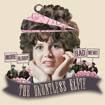 The Dauntless Elite - More Bloody Bad News - CD (2011)