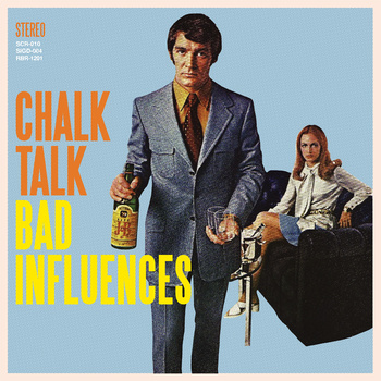 Chalk Talk - Bad Influences - 12