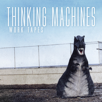 Thinking Machines - Work Tapes - CD (2010)