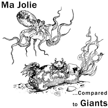 Ma Jolie - ...Compared To Giants - Download (2012)