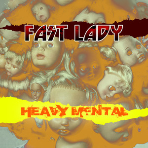 Fast Lady - Heavy Mental - CD (2012)