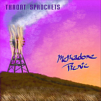 Throat Sprockets - Methadone Picnic - CD (2012)