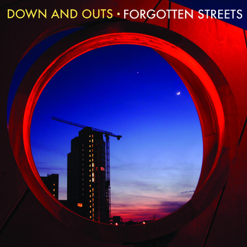 Down And Outs - Forgotten Streets - CD (2012)