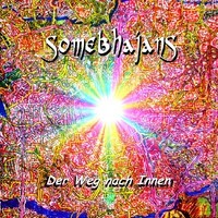 Somebhajans - Der Weg Nach Innen - CD (2012)