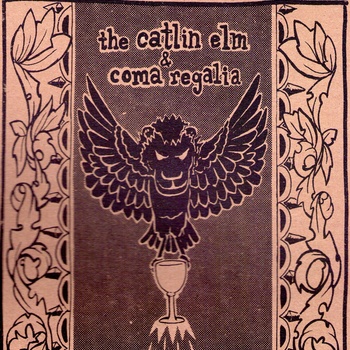 the Catlin Elm - Coma Regalia - split - 7