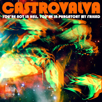 Castrovalva - You're Not In Hell, You're In Purgatory My Friend - LP (2012)