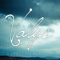 Valys - Pretty Bones - CD (2012)