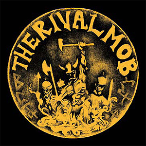 The Rival Mob - Mob Justice - LP (2013)