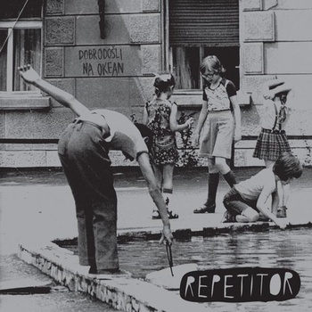 Repetitor - Dobrodosli Na Okean - CD (2012)
