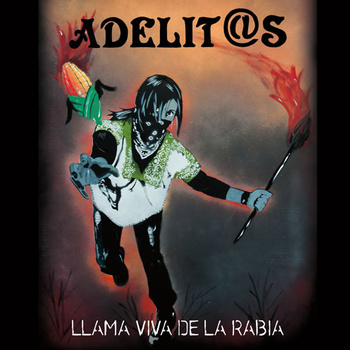Adelit@s - Llama Viva De La Rabia - LP (2012)