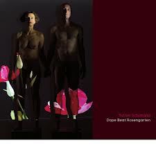 Tutner Schimana - Dope Beat Rosengarten - CD (2013)