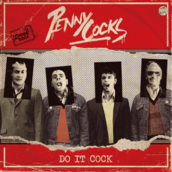 Penny Cocks - Do It Cock - CD (2012)