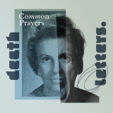Death Letters - Common Prayers - CD (2013)