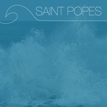 Saint Popes - s/t - Download (2013)