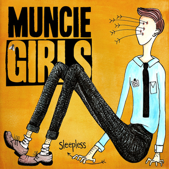 Muncie Girls - Sleepless - 12