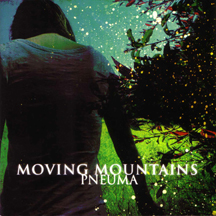 Moving Mountains - Pneuma - CD (2008)