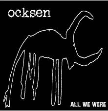 Ocksen - All We Were - CD (2013)