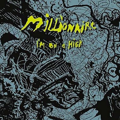 Millionaire - I'm On a High - CD (2005)