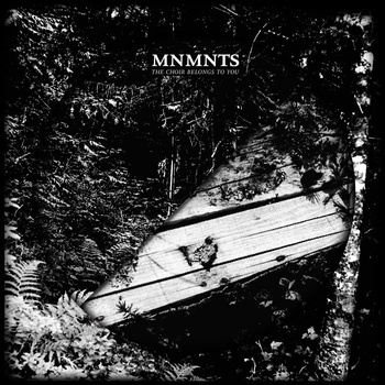 MNMNTS - The Choir Belongs To You - LP (2013)