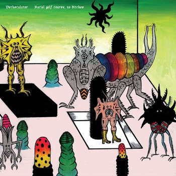 Dethscalator - Racial Golf Course No Bitches - CD (2013)