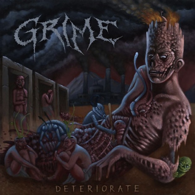 Grime - Deteriorate - Download (2013)