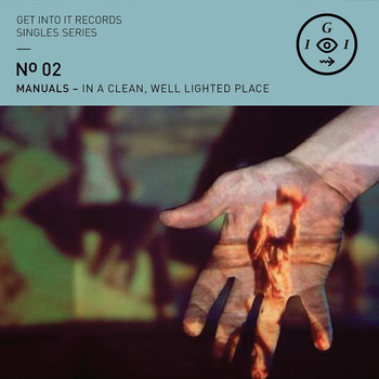 Manuals - In A Clean, Well Lighted Place - Tape (2014)