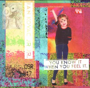 Ian Kovac Jr. - You'll Know it When You Feel It - Tape (2014)