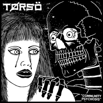 Torso - Community Psychosis - 7
