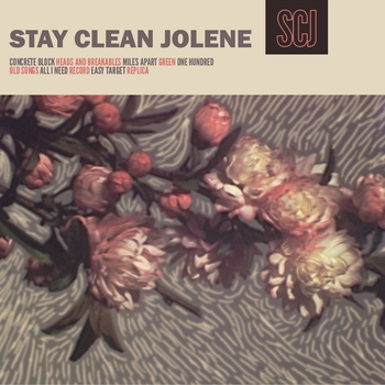 Stay Clean Jolene - Stay Clean Jolene - LP (2014)