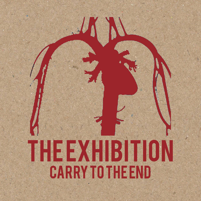the Exhibition - Carry To The End - CD (2014)