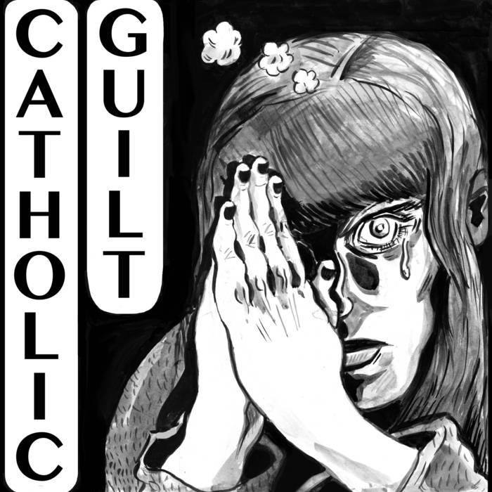 Catholic Guilt - s/t - LP (2014)