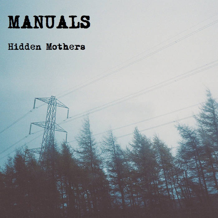 Manuals - Hidden Mothers - Download (2015)