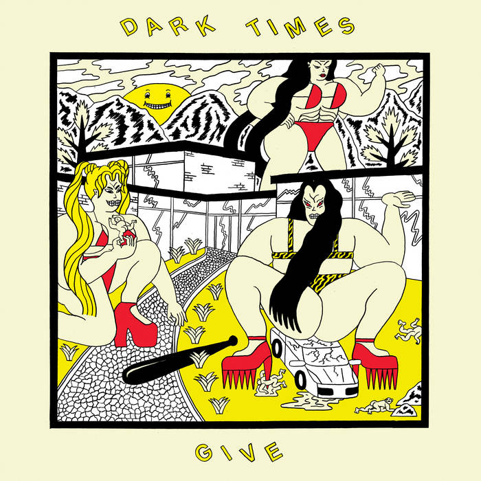 Dark Times - Give - LP (2014)