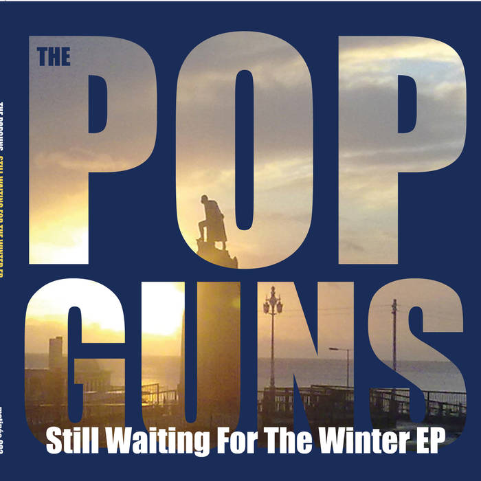 The Popguns - Still Waiting For The Winter EP - CD (2015)