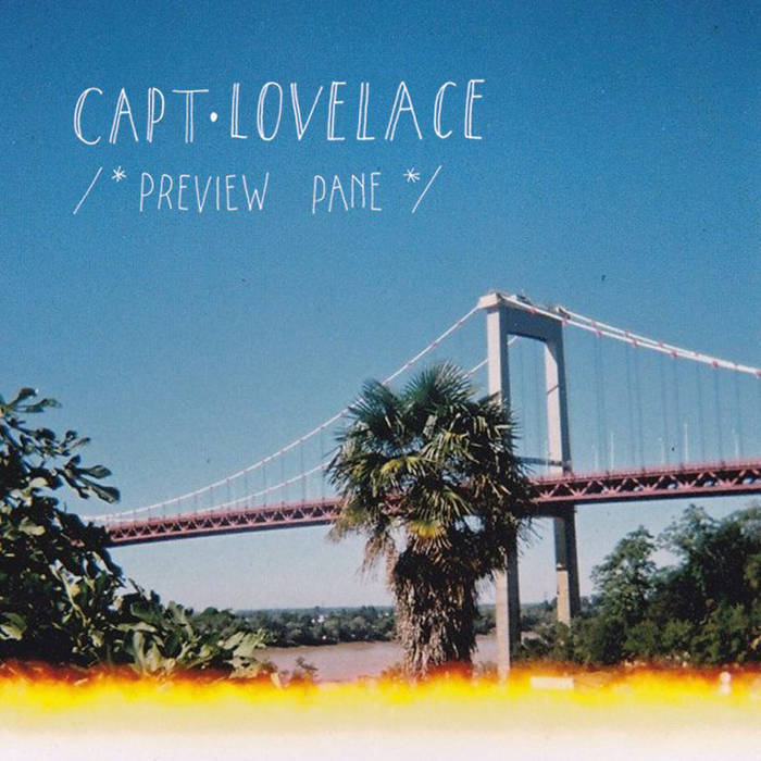 Capt. Lovelace - /* Preview Pane */ - Tape (2015)