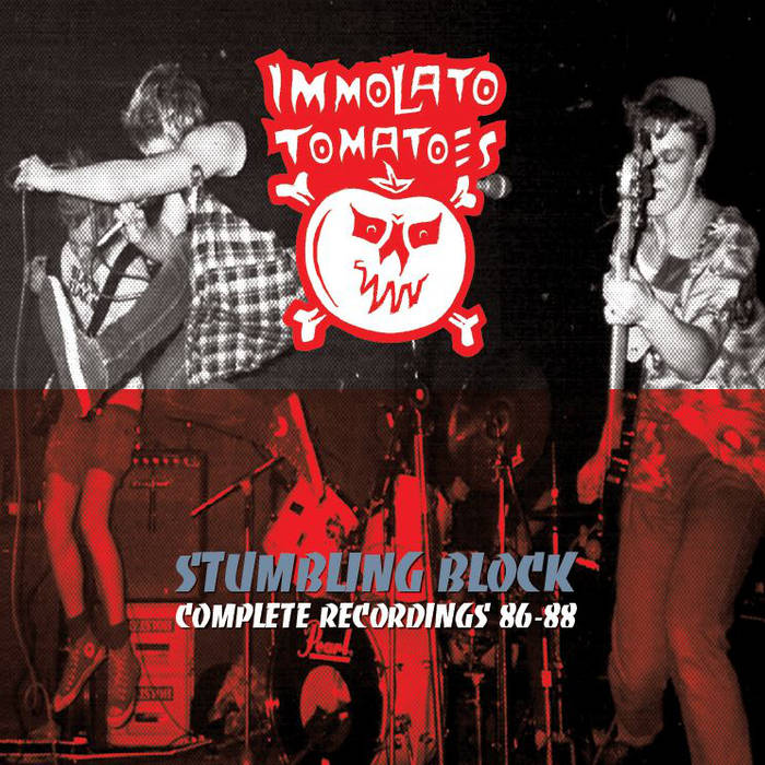 Immolato Tomatoes - Stumbling Block - '86 - '88 - CD (2015)