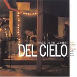 Del Cielo - Wish & Wait - LP (2004)