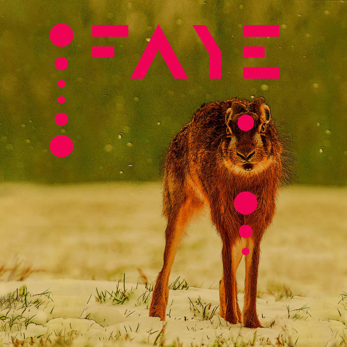 Faye - Faye - Tape (2016)