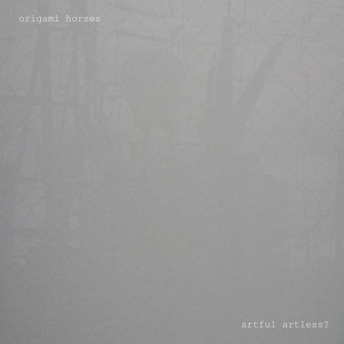 Origami Horses - Artful/Artless? - CD (2015)