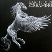 Earth Dies Screaming - s/t - 7