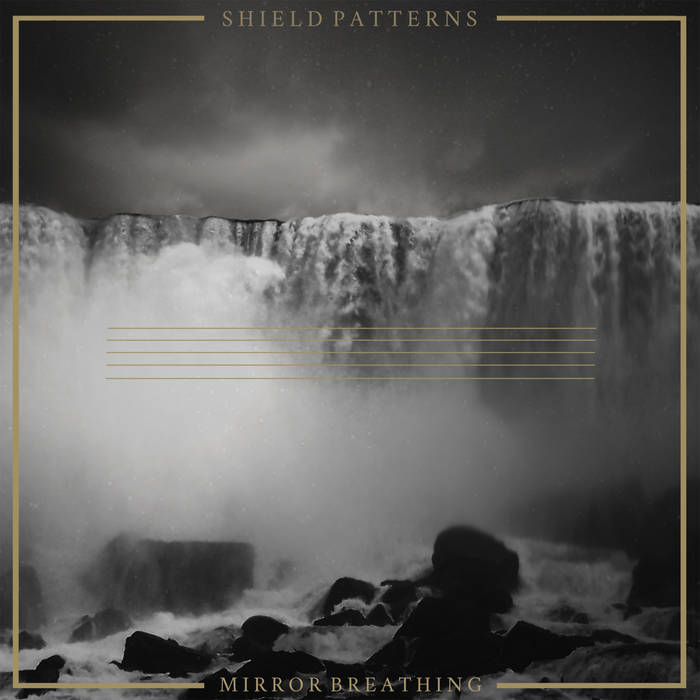 Shield Patterns - Mirror Breathing - LP (2016)