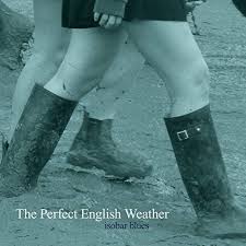 The Perfect English Weather - Isobar Blues - CD (2016)