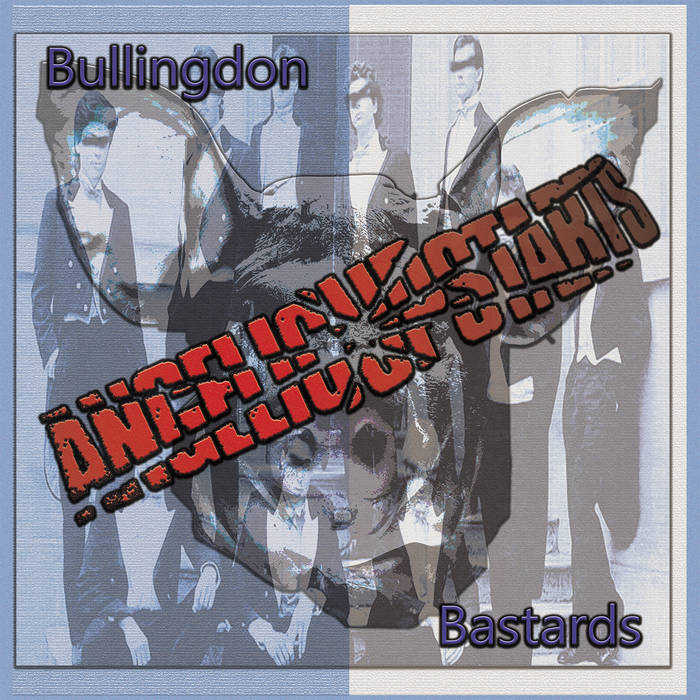 Angelic Upstarts - Bullingdon Bastards - CD (2015)