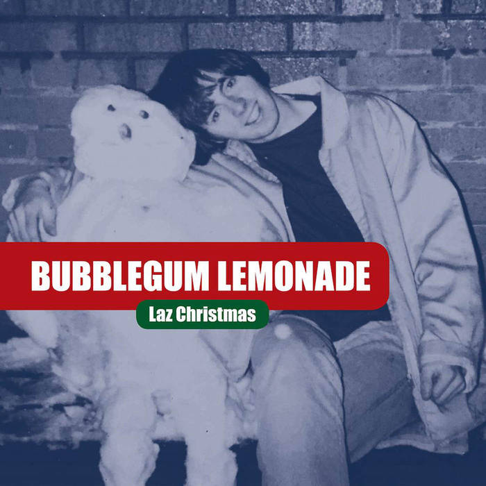 Bubblegum Lemonade - Laz Christmas - CD (2017)
