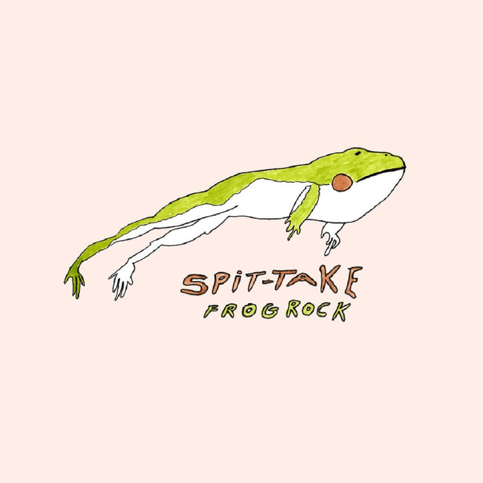 Spit-Take - Frog Rock - LP (2017)
