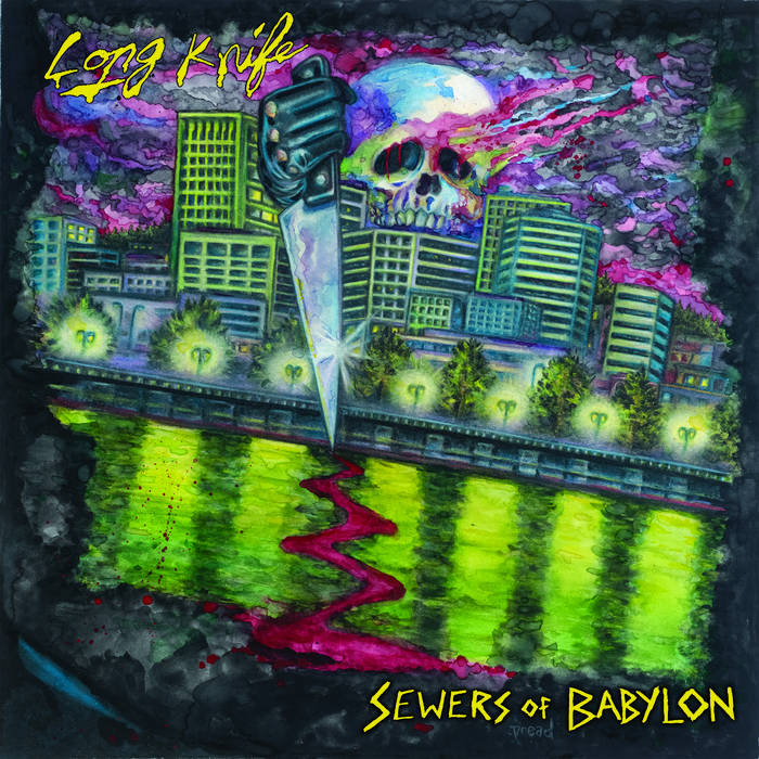 Long Knife - Sewers of Babylon - 7