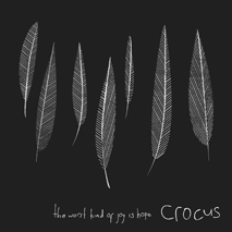 Crocus - The Worst Kind Of Joy Is Hope - CD (2008)